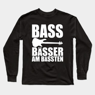 BASS BAESSER AM BAESSTEN funny bassist gift Long Sleeve T-Shirt